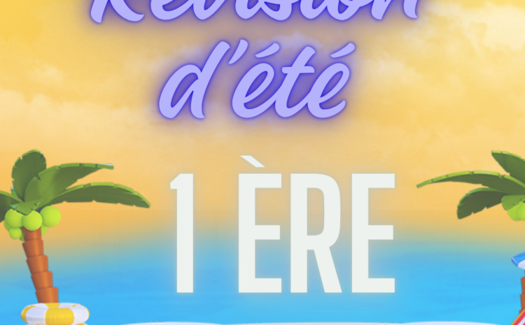 Révision d’été (1 ère)