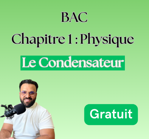 1- Cours Physique : Le condensateur